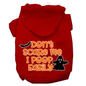 Don't Scare Me, Poops Easily Screen Print Dog Hoodie Red Xxxl