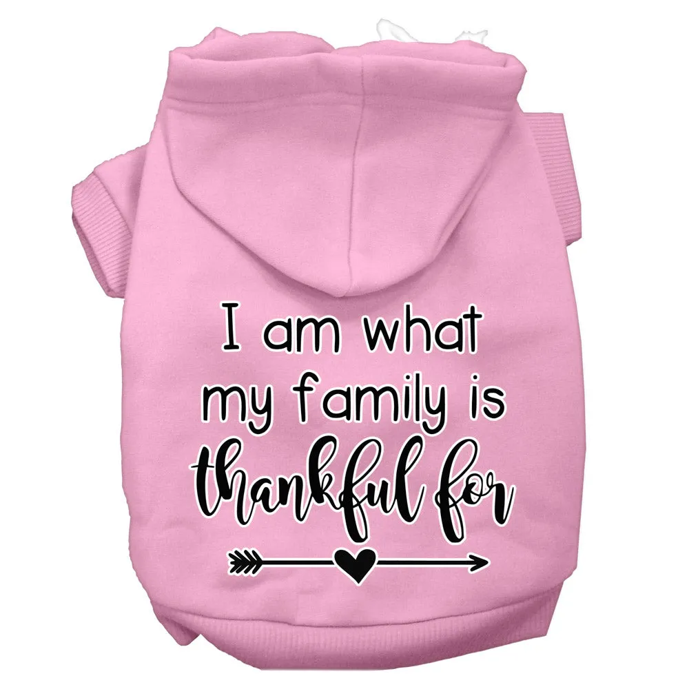 I Am What My Family Is Thankful For Screen Print Dog Hoodie Light Pink Xxl