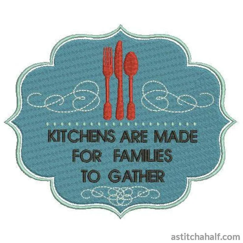Kitchens are made for families to gather