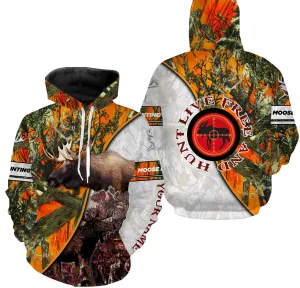Moose Hunting Live Free And Hunt Orange Camo Shirts, Personalized Moose Hunting Gift For Men, Women